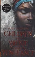Chilldren of Virtue and Vengeance by Tomi Adeyemi
